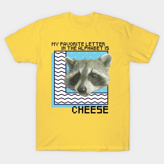 wHaT iS yOuR fAvOrItE? T-Shirt by bucketthetrashpanda